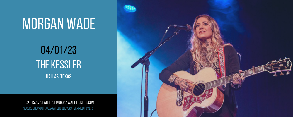 Morgan Wade at Morgan Wade Tickets tickets Morgan Wade at Morgan Wade Tickets