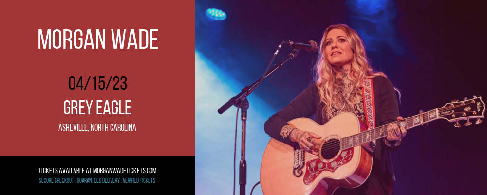 Morgan Wade at Morgan Wade Tickets tickets Morgan Wade at Morgan Wade Tickets