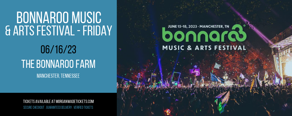 Bonnaroo Music & Arts Festival - Friday at Morgan Wade Tickets tickets Bonnaroo Music & Arts Festival - Friday at Morgan Wade Tickets