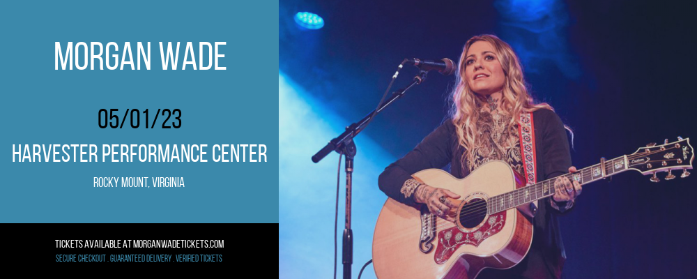 Morgan Wade at Morgan Wade Tickets tickets Morgan Wade at Morgan Wade Tickets