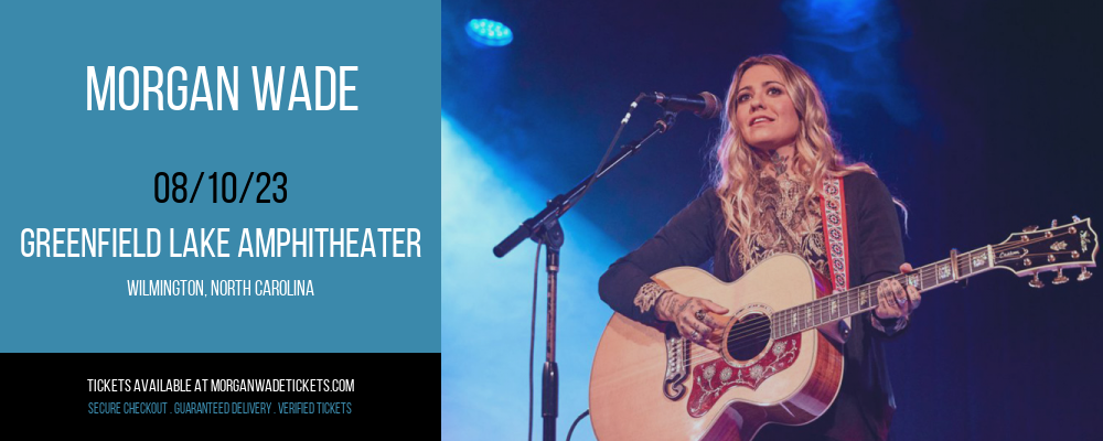 Morgan Wade at Morgan Wade Tickets tickets Morgan Wade at Morgan Wade Tickets