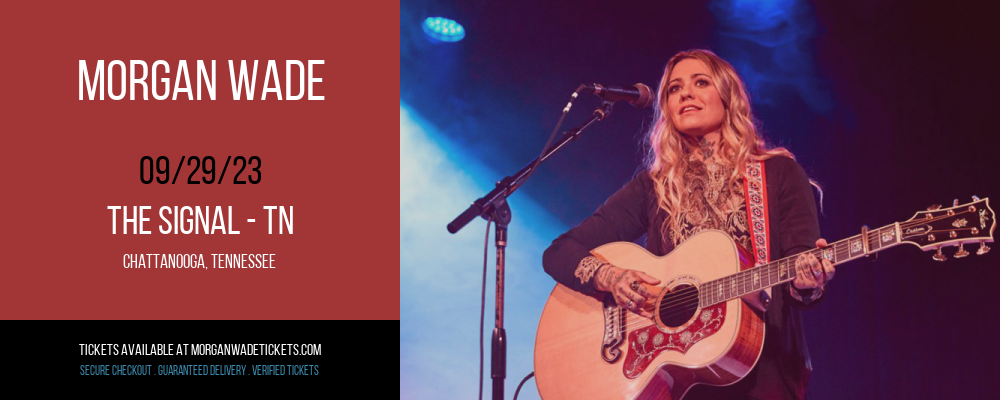 Morgan Wade at Morgan Wade Tickets tickets Morgan Wade at Morgan Wade Tickets